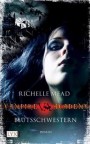 Vampire Academy von Richelle Mead