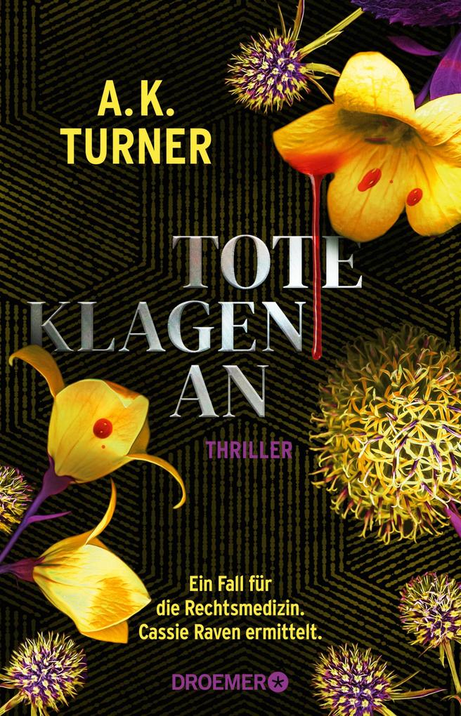 Tote klagen an von A. K. Turner