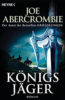 Königsjäger von Joe Abercrombie