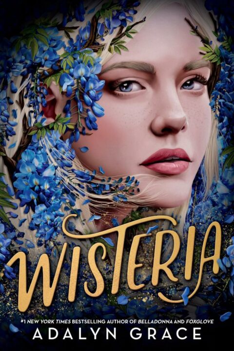Adalyn Grace: Wisteria – Die Liebe des Todes Wisteria von Adalyn Grace