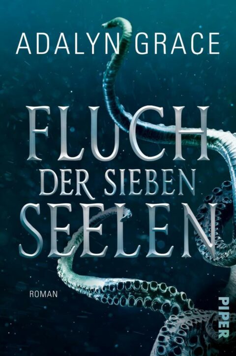 Adalyn Grace: Fluch der sieben Seelen Fluch der sieben Seelen von Adalyn Grace