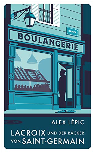 Lacroix und der Bäcker von Saint-Germain von Alex Lépic