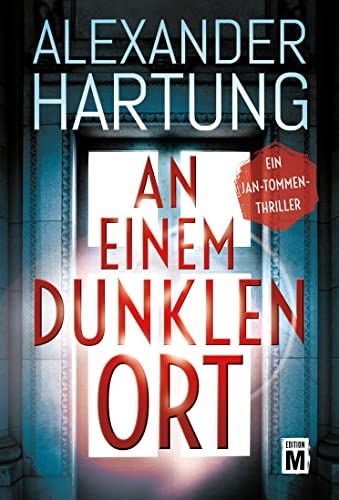 An einem dunklen Ort von Alexander Hartung