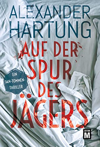 Auf der Spur des Jägers von Alexander Hartung