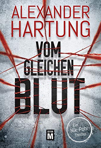 Vom gleichen Blut von Alexander Hartung