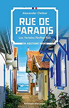 Rue de Paradis von Alexander Oetker