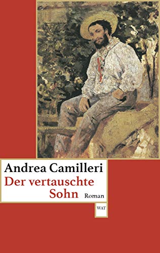 Andrea Camilleri: Der vertauschte Sohn