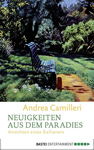 Neuigkeiten aus dem Paradies von Andrea Camilleri