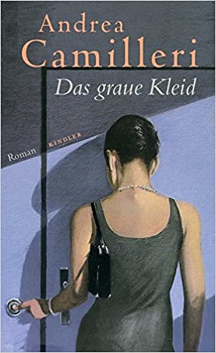 Das graue Kleid von Andrea Camilleri