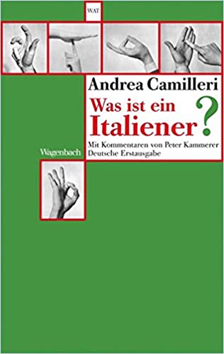 Was ist ein Italiener? von Andrea Camilleri