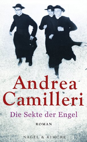 Die Sekte der Engel von Andrea Camilleri