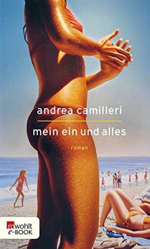 Andrea Camilleri: Mein Ein und Alles