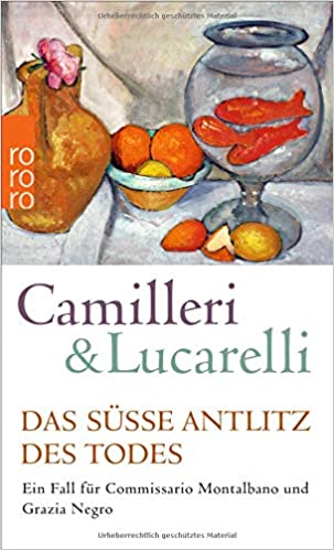 Das süße Antlitz des Todes von Andrea Camilleri