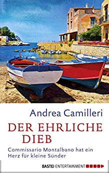 Der ehrliche Dieb von Andrea Camilleri