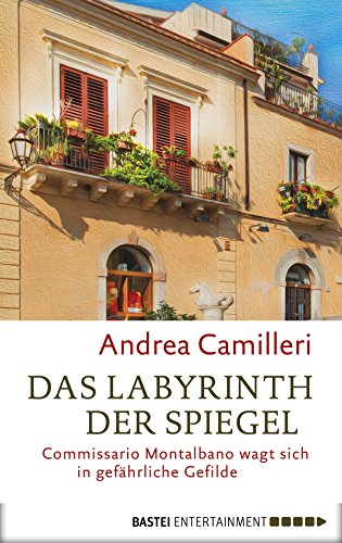 Das Labyrinth der Spiegel von Andrea Camilleri
