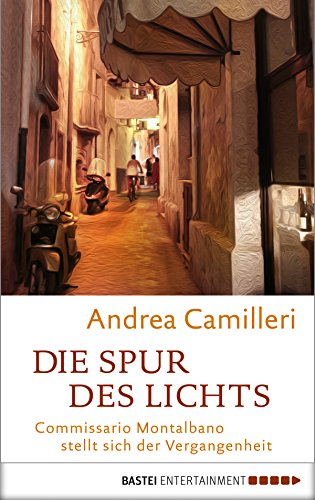 Die Spur des Lichts von Andrea Camilleri