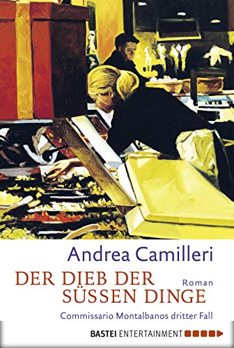 Andrea Camilleri: Der Dieb der süßen Dinge