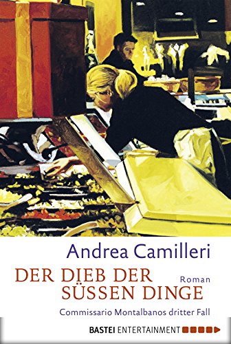 Der Dieb der süßen Dinge von Andrea Camilleri