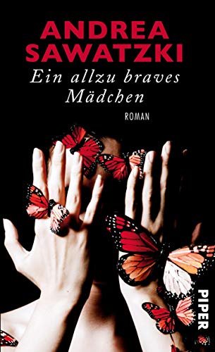 Ein allzu braves Mädchen von Andrea Sawatzki
