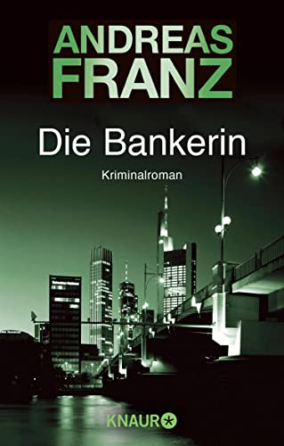 Die Bankerin von Andreas Franz