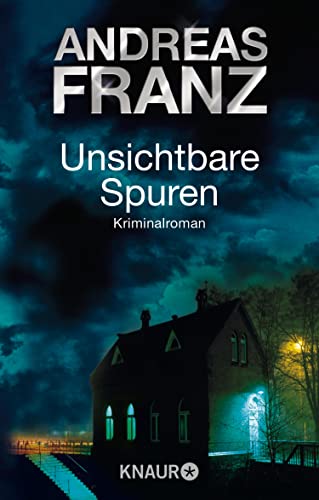 Unsichtbare Spuren von Andreas Franz