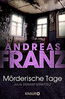Mörderische Tage von Andreas Franz