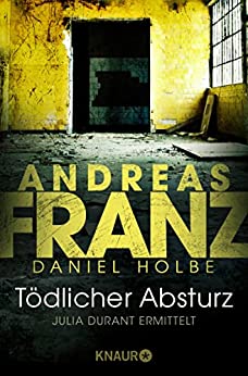 Tödlicher Absturz von Andreas Franz und Daniel Holbe