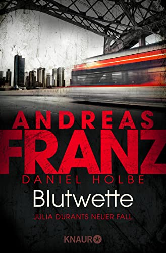 Blutwette von Andreas Franz und Daniel Holbe