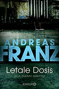 Letale Dosis von Andreas Franz