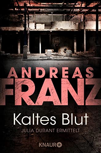 Kaltes Blut von Andreas Franz