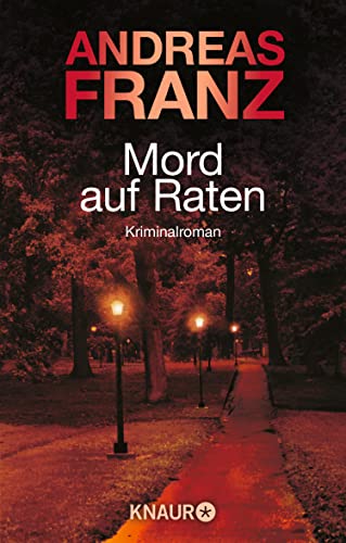 Andreas Franz: Mord auf Raten