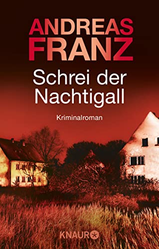 Schrei der Nachtigall von Andreas Franz
