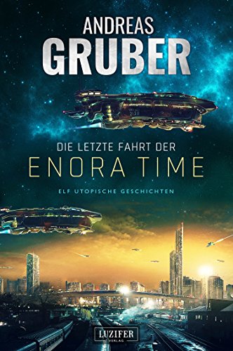 Die letzte Fahrt der Enora Time von Andreas Gruber