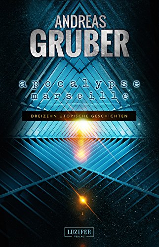 Apocalypse Marseille von Andreas Gruber
