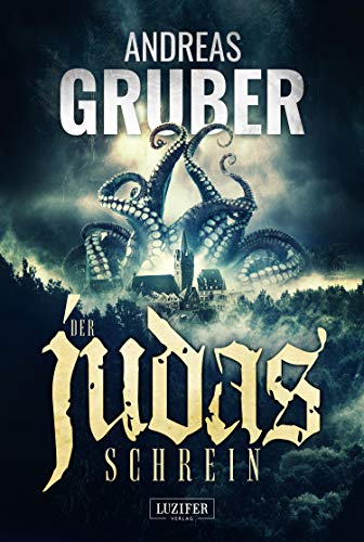 Der Judas-Schrein von Andreas Gruber