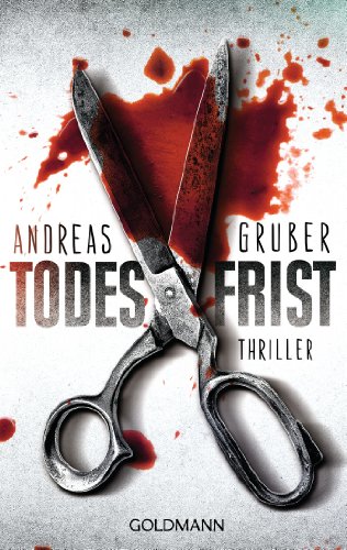 Andreas Gruber: Todesfrist