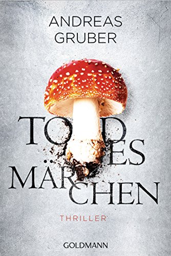 Todesmärchen von Andreas Gruber