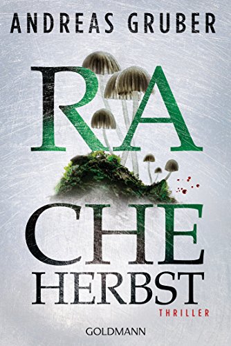 Andreas Gruber: Racheherbst
