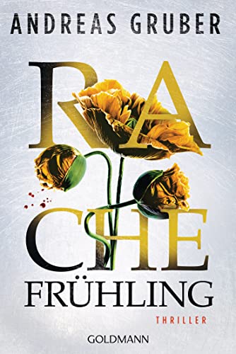 Andreas Gruber: Rachefrühling