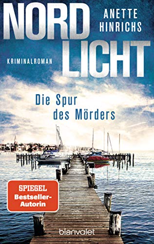 Nordlicht - Die Spur des Mörders von Anette Hinrichs