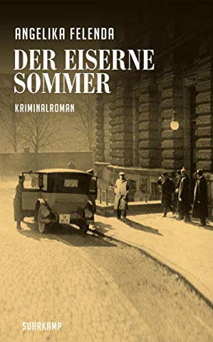 Der eiserne Sommer von Angelika Felenda