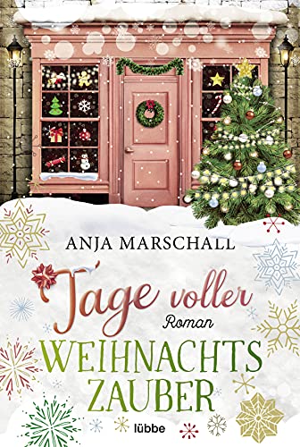 Tage voller Weihnachtszauber von Anja Marschall