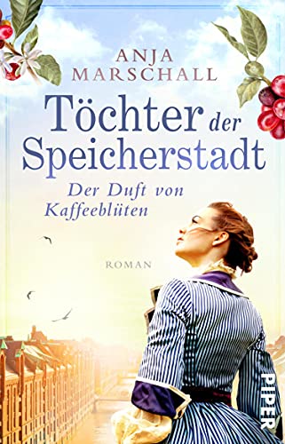 Der Duft von Kaffeeblüten von Anja Marschall