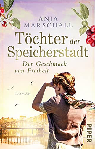 Der Geschmack von Freiheit von Anja Marschall