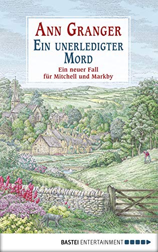 Ann Granger: Ein unerledigter Mord