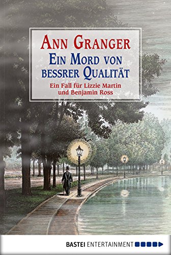 Ann Granger: Ein Mord von bessrer Qualität Ein Mord von bessrer Qualität von Ann Granger