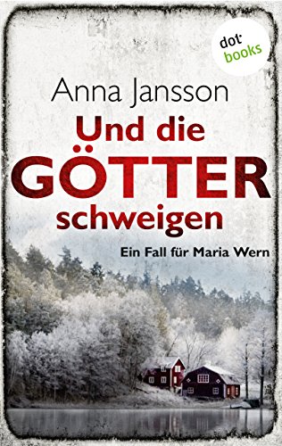 Anna Jansson: Und die Götter schweigen