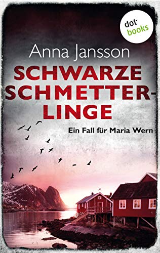 Anna Jansson: Schwarze Schmetterlinge