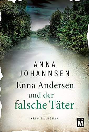 Enna Andersen und der falsche Täter von Anna Johannsen
