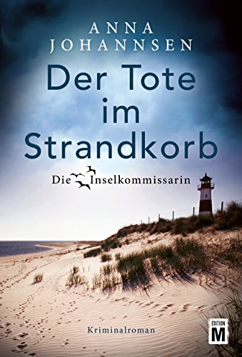 Der Tote im Strandkorb von Anna Johannsen